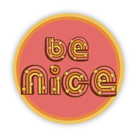 Circular sticker with 'be nice' text on a pink background
