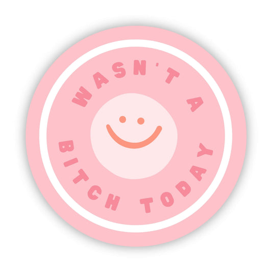 Pink circular sticker with a smiley face and text on a white background