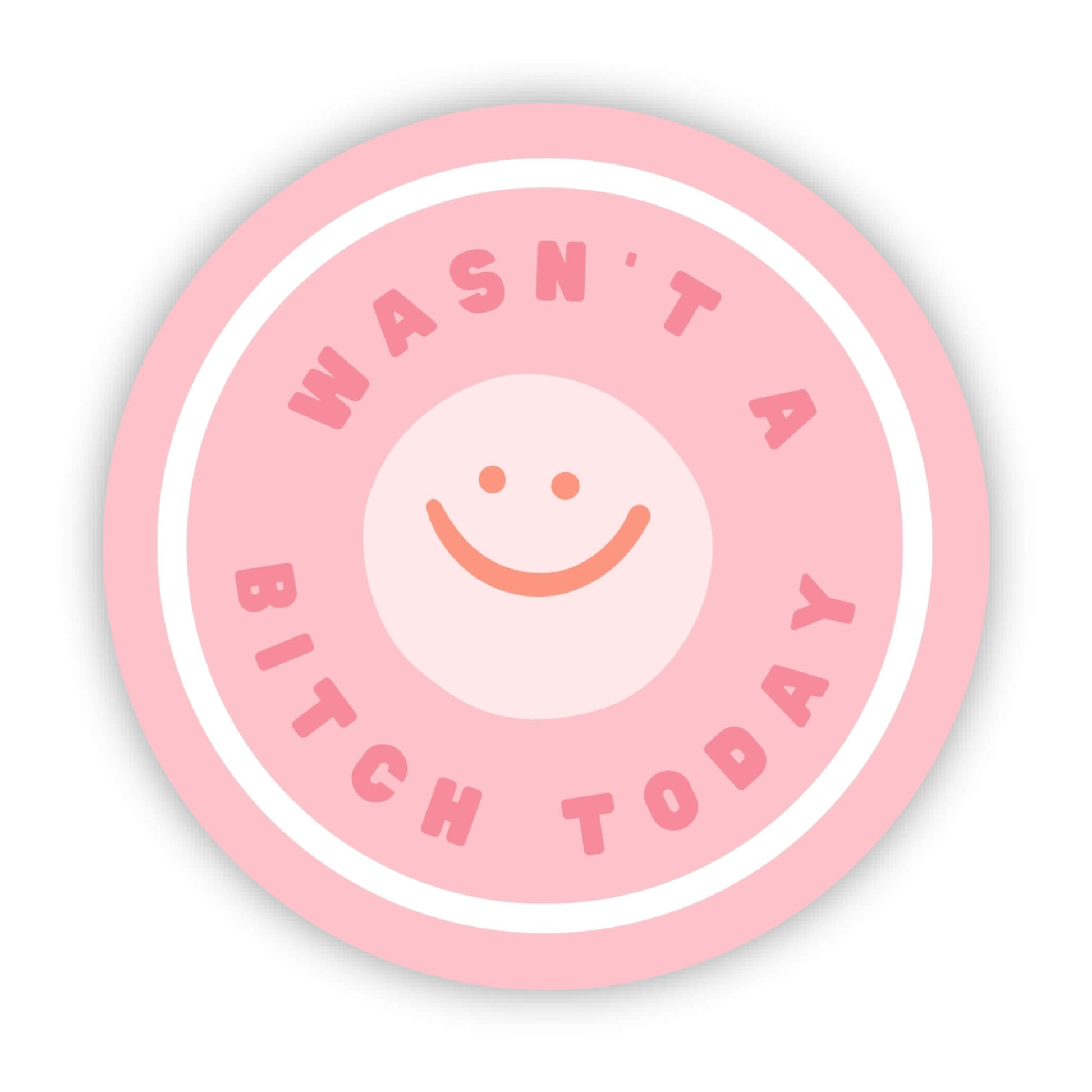 Pink circular sticker with a smiley face and text on a white background
