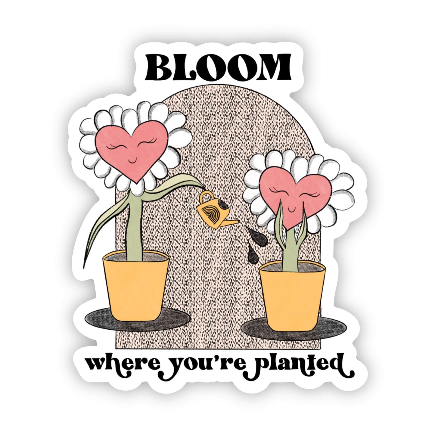 Sticker with two potted plants with heart-shaped flowers and text 'Bloom where you're planted' on a white background.