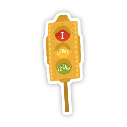 Sticker of a traffic light with 'I Don't Know' text on a white background
